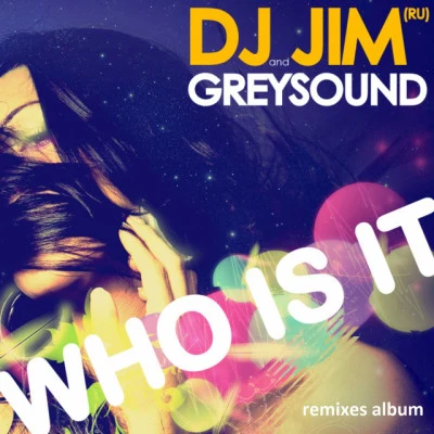 歌手 GreysoundDJ Jim (RU)