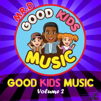 歌手 Good Kids MusicMr. D