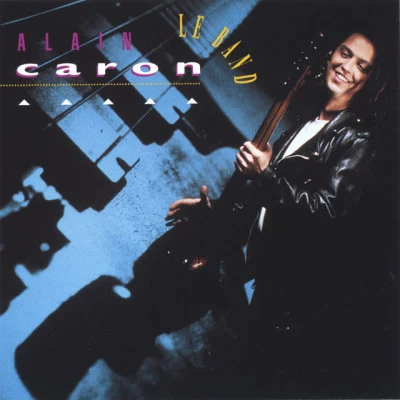 Alain Caron Live - Cabaret de Montreal