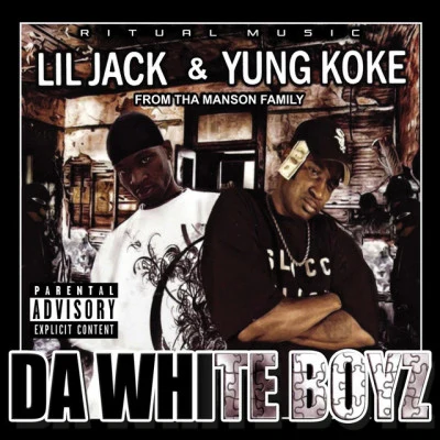 Yung Koke/Lil Jack Da White Boyz