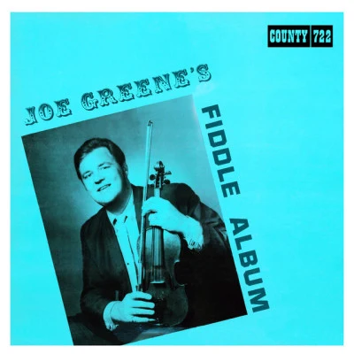 Joe Greene True Bluegrass Fiddle