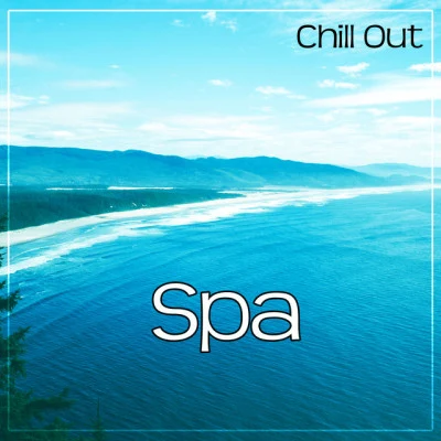 Spa Chillout Music Collection/Sex Music Zone/Ambiente 2019 Luxury SPA Lounge – Chill Out for Spa Wellness, Massage, Relax, Zen Lounge, Ultimate Wellness Resort Boutique