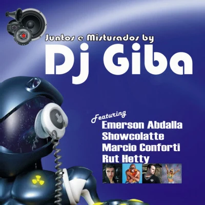 Dj Giba/Gabrielle Juntos e Misturados