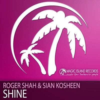 歌手 Sian KosheenRoger Shah