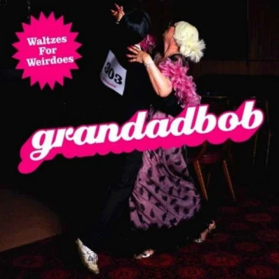 歌手 Grandadbob