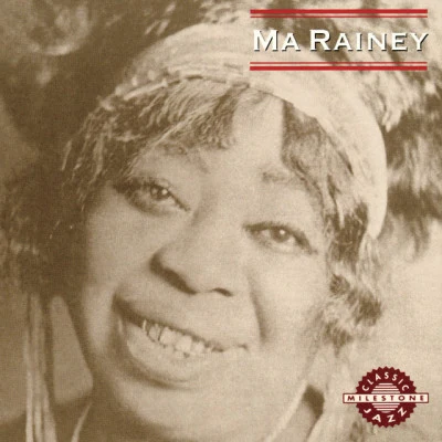 Ma Rainey The Rise & Fall of Paramount Records, Volume 1 (1917-1927)