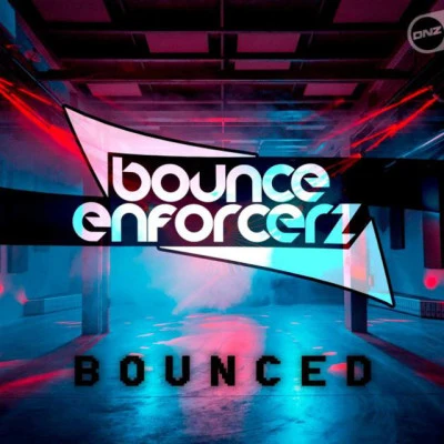 歌手 Bounce EnforcerzStoker