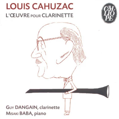 Misaki Baba/Guy Dangain Louis Cahuzac: Lœuvre pour la clarinette