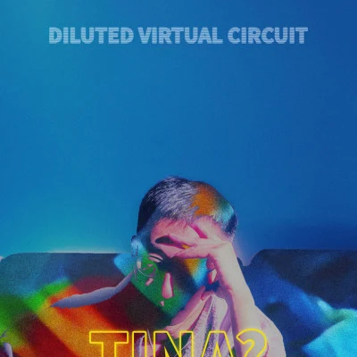 歌手 DILUTED VIRTUAL CIRCUIT