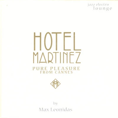 Max Leonidas 80- Hôtel Martinez, Vol. 4