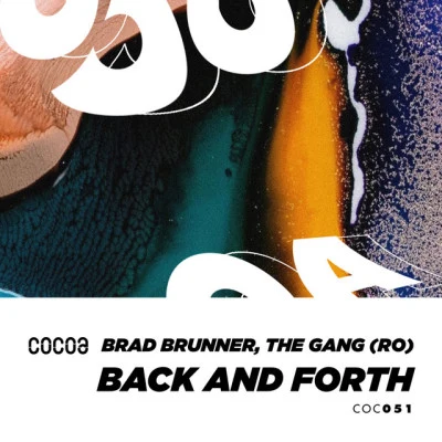 歌手 The Gang (Ro)Brad Brunner