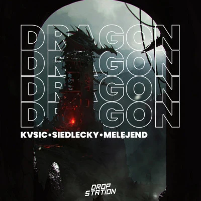 Kvsic/Siedlecky/Melejend DRAGON