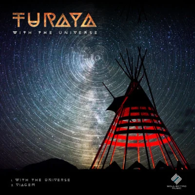 Turaya With The Universe