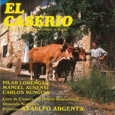 歌手 Carlos MunguíaCoro Cantores de MadridAtaúlfo ArgentaOrquesta De Cámara De MadridTeresa BerganzaJacinto Guerrero