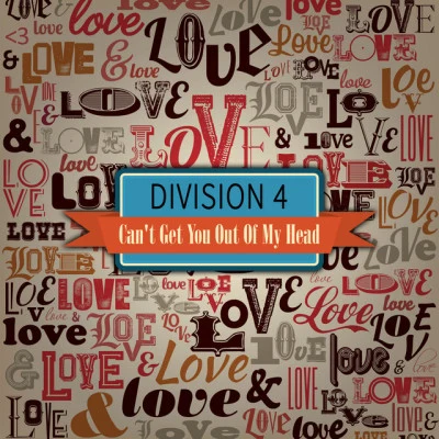 Division 4 Can't Get You out of My Head - Remix EP